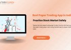 Best App for Paper Trading & Stock Market Learning
