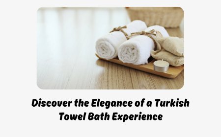 Discover the Elegance of a Turkish Towel Bath Experience