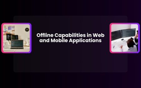 Offline Capabilities in Web and Mobile Applications
