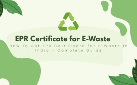 EPR Certificate for E-Waste in India – Fast & Hassle-Free Registration
