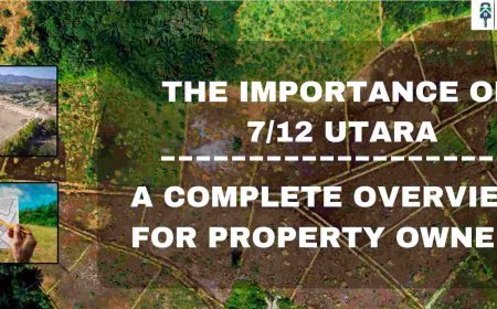 The Importance of 7/12 Utara: A Complete Overview for Property Owners