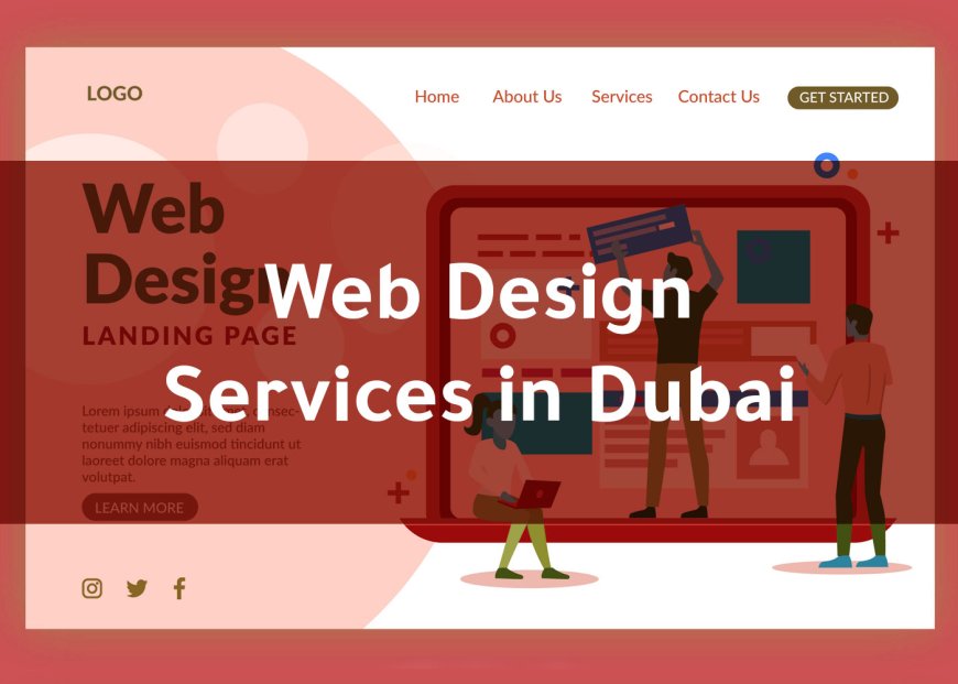 Web Design Services in Dubai: Build Your Digital Presence with Confidence